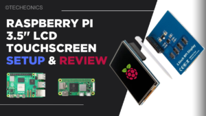 Setting Up a 3.5-inch LCD Touch Display with Raspberry Pi: A Step-by